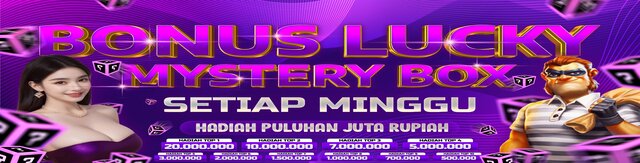 BONUS LUCKY MYSTERY BOX SETIAP MINGGU BERHADIAH PULUAN JUTA! PASTI MENANG!